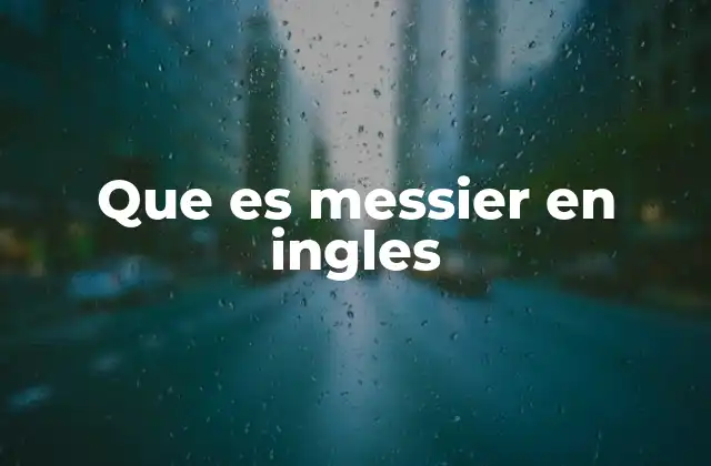 Que es Messier en Ingles