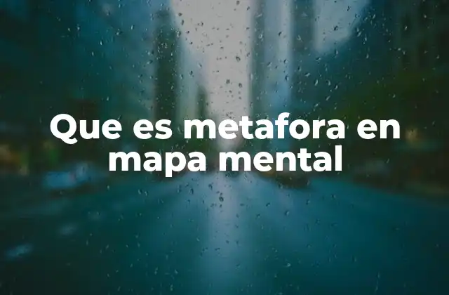 Que es Metafora en Mapa Mental