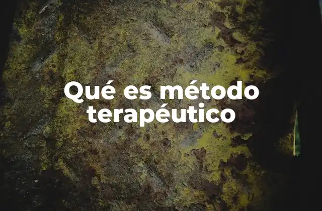 Los enfoques detrás del método terapéutico