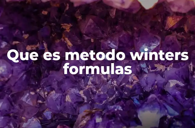 Que es Metodo Winters Formulas