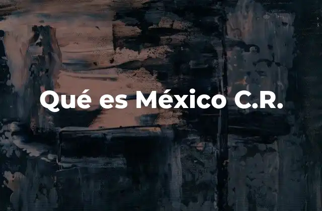 Qué es México C.r. 2 México C.R. y su impacto en la cultura digital del fútbol