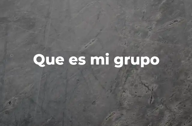 Que es Mi Grupo 2 Cómo los grupos en línea definen la identidad social