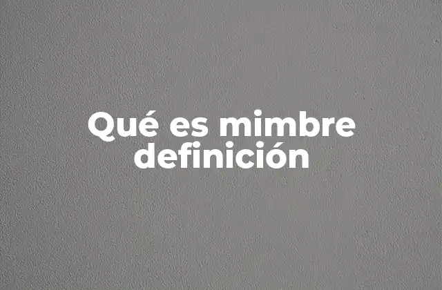 Qué es Mimbre Definición