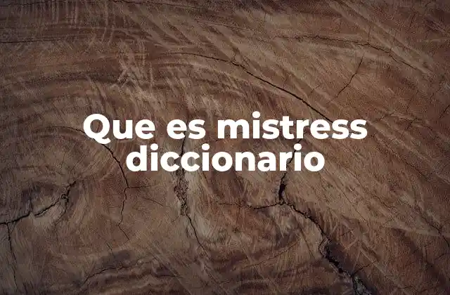 Que es Mistress Diccionario