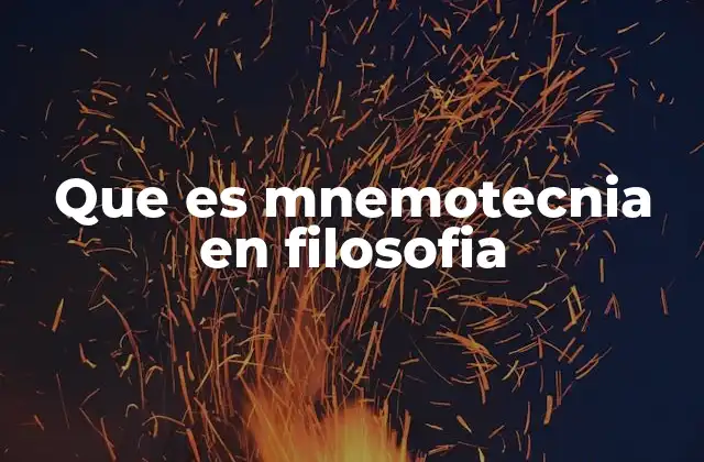 Que es Mnemotecnia en Filosofia