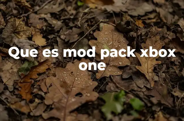 Que es Mod Pack Xbox One
