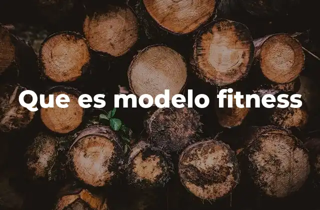 El papel del modelo fitness en la industria del bienestar