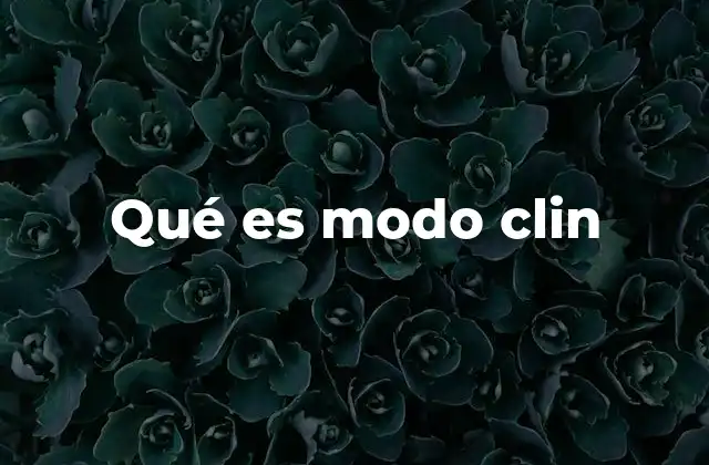 Cómo se diferencia el modo clin de otros modos operativos