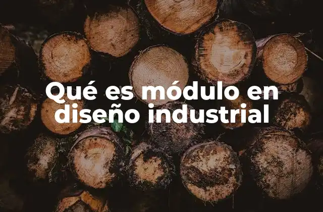 La importancia de la modularidad en el diseño industrial