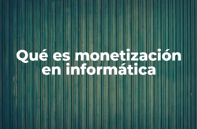 Cómo la tecnología ha transformado la forma de generar ingresos
