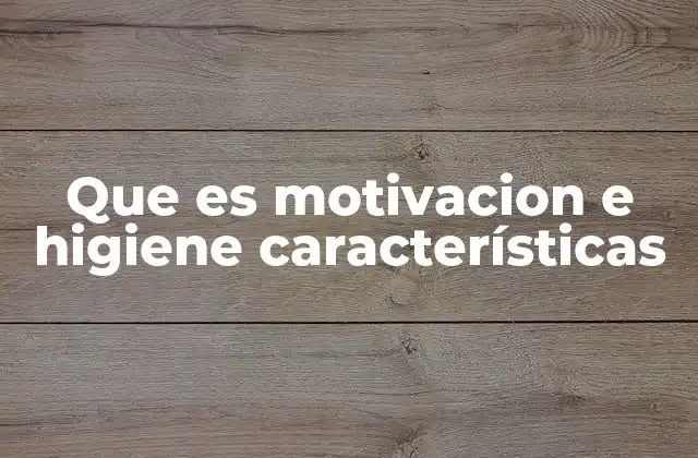 La relación entre motivación y entorno laboral