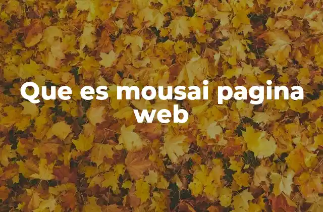 Que es Mousai Pagina Web 2 Cómo funciona Mousai sin mencionar directamente la palabra clave
