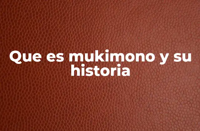 Que es Mukimono y Su Historia