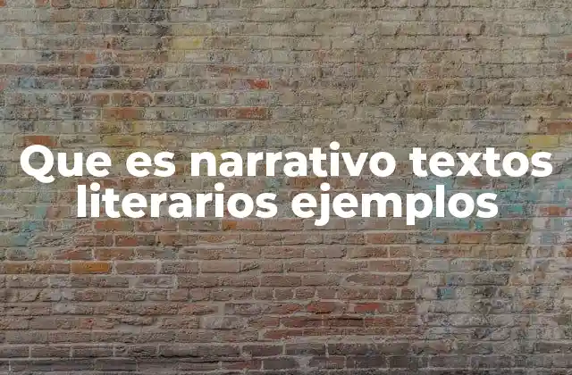 Que es Narrativo Textos Literarios Ejemplos 2 La estructura de los textos narrativos