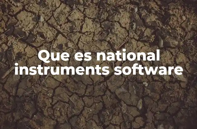 Que es National Instruments Software