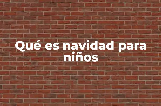 La navidad como un momento de aprendizaje y conexión familiar
