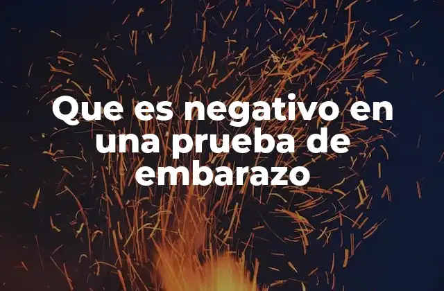 Que es Negativo en una Prueba de Embarazo 2 Factores que pueden influir en el resultado de una prueba de embarazo