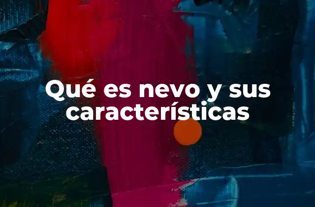 El nevo como fenómeno climático y su relación con la humedad ambiental