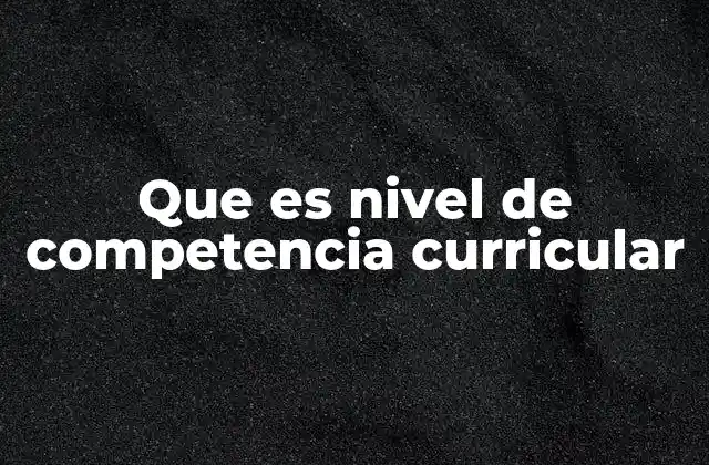 La importancia del enfoque en competencias en la educación