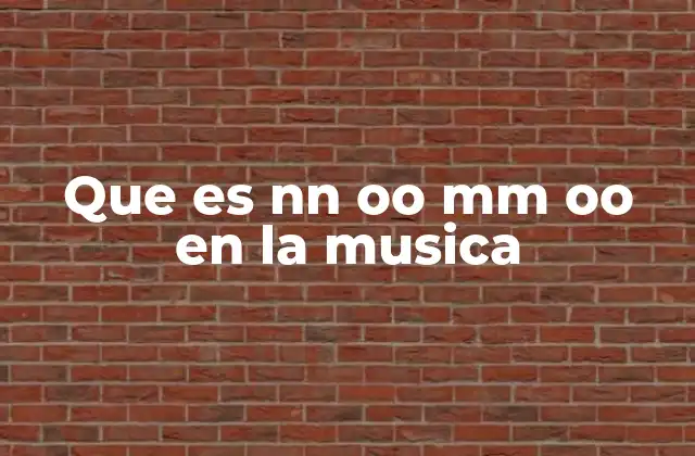 Que es Nn Oo Mm Oo en la Musica