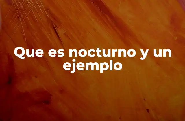 La importancia de los fenómenos nocturnos en la naturaleza