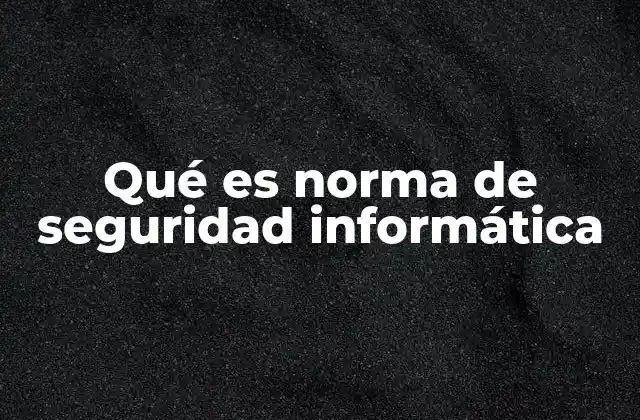 La importancia de las normas en el entorno digital