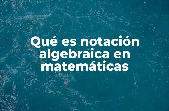El lenguaje simbólico de las matemáticas