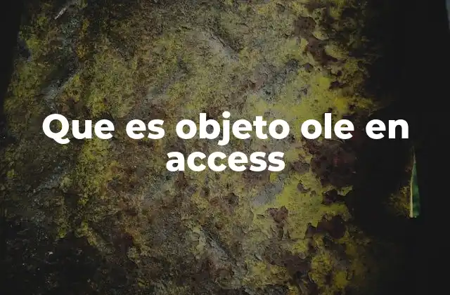 Uso de objetos OLE para integrar documentos en Access