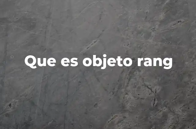 El rol de los rangos en diferentes sistemas