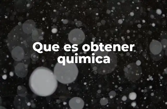 La importancia de la química en la ciencia moderna