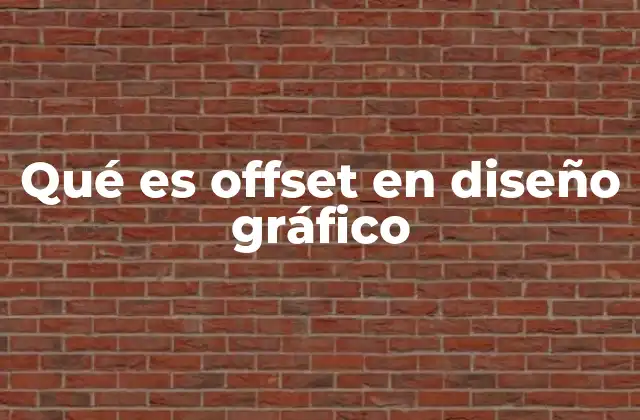 Qué es Offset en Diseño Gráfico