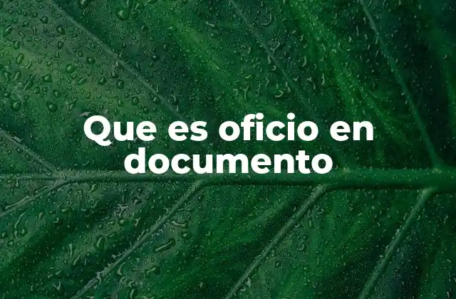 Que es Oficio en Documento