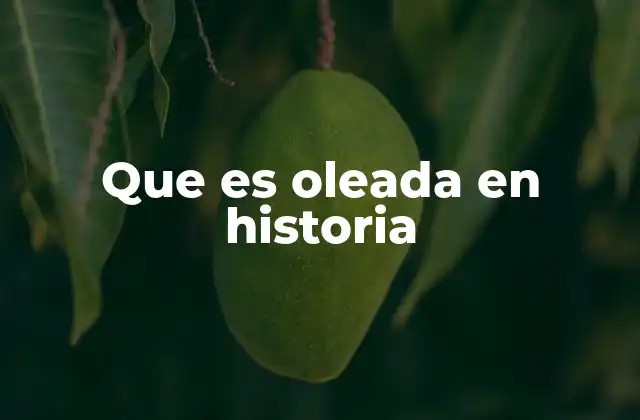 El papel de las oleadas en la evolución histórica