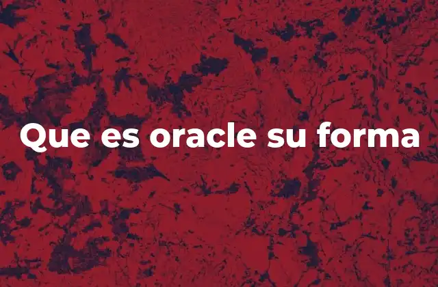 El origen y evolución de Oracle como empresa tecnológica