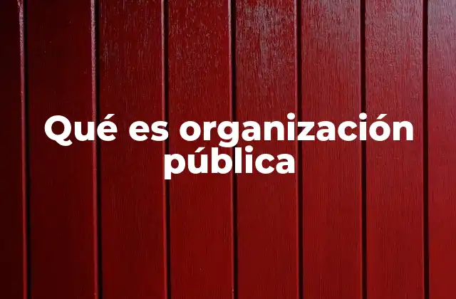 Las funciones esenciales de las entidades del Estado