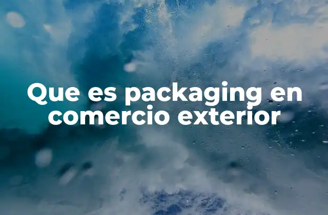 La importancia del diseño en el proceso exportador