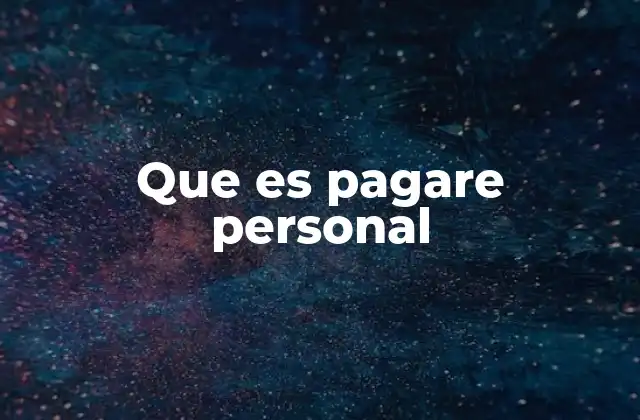 Que es Pagare Personal