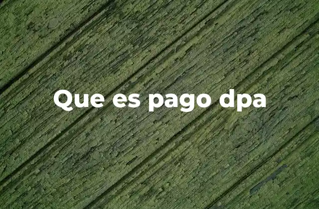 Funcionamiento del pago DPA en el comercio digital