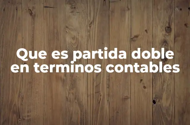 La base fundamental de la contabilidad moderna