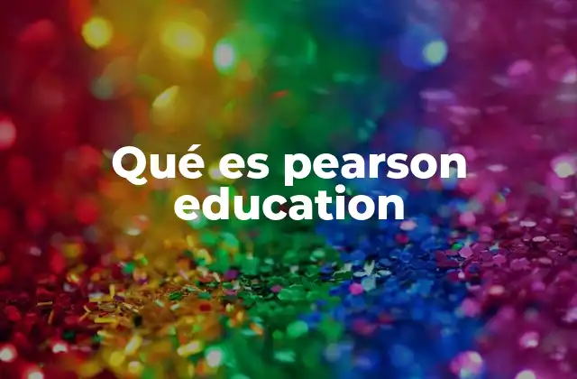 Qué es Pearson Education