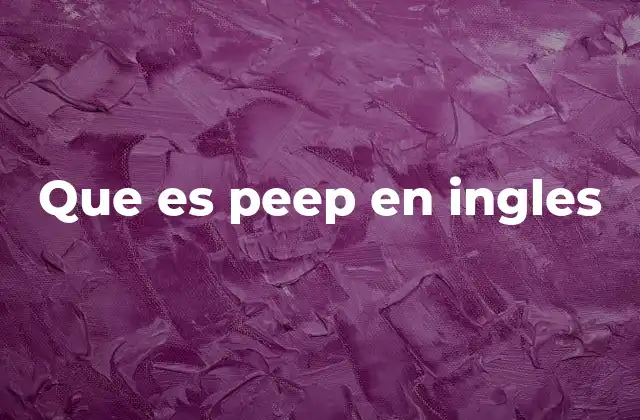 El uso de peep en contextos coloquiales y digitales