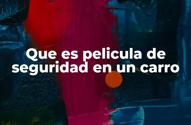 La importancia de proteger la pintura de un automóvil