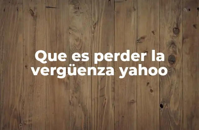 Que es Perder la Vergüenza Yahoo 2 La pérdida de la dignidad en el ámbito público