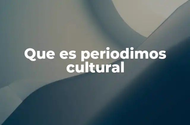Que es Periodimos Cultural 2 La importancia del periodismo cultural en la sociedad