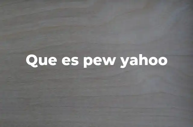 Que es Pew Yahoo 2 El impacto de los errores de búsqueda en internet