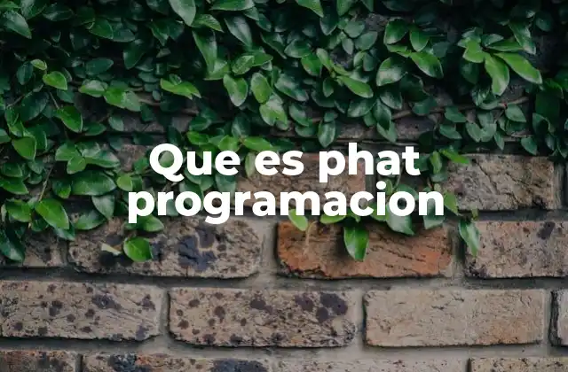 Que es Phat Programacion 2 La evolución de los estilos de programación hacia enfoques más humanizados