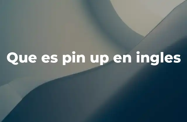 El origen y evolución de pin up