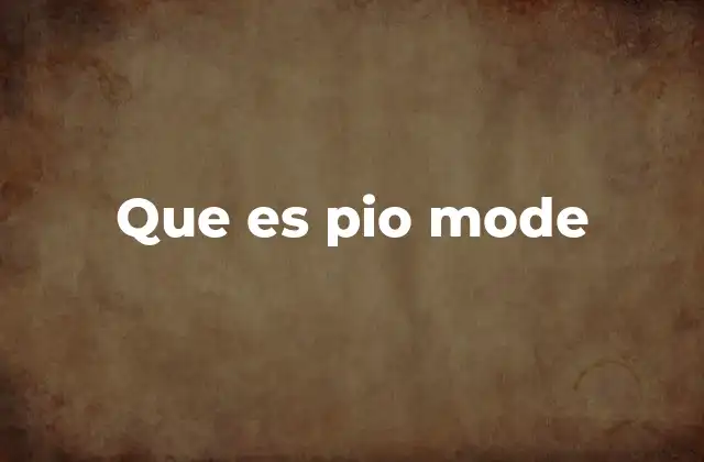 Que es Pio Mode 2 La evolución de los términos de moda en el lenguaje digital