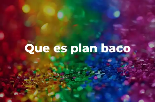 Que es Plan Baco 2 La importancia de tener un plan de contingencia energético