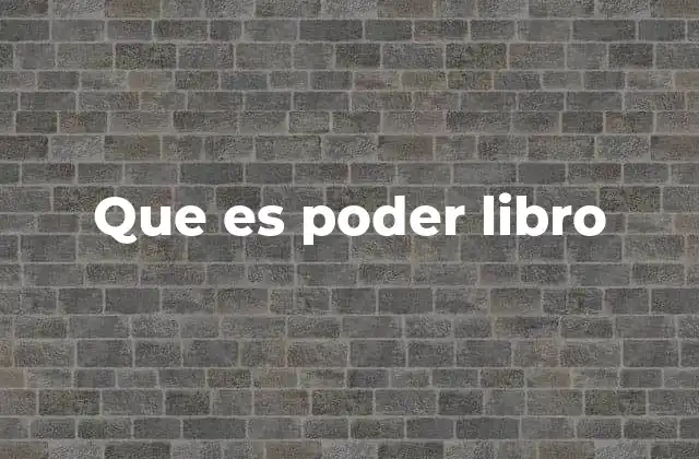 Que es Poder Libro